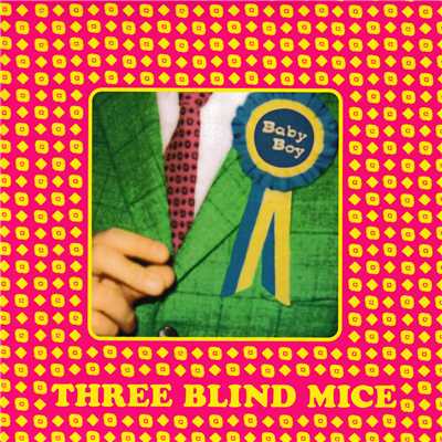 アルバム/Baby Boy/Three Blind Mice