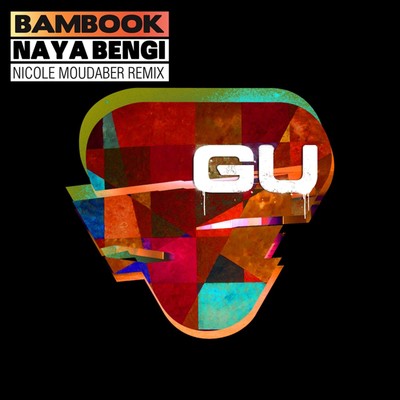 シングル/Naya Bengi (Nicole Moudaber Remix)/Bambook