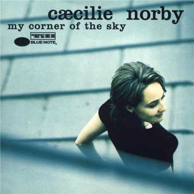 アルバム/My Corner Of The Sky/Caecilie Norby