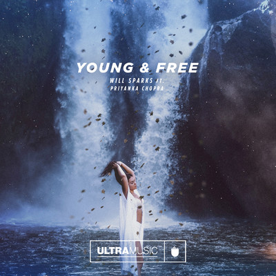 Young and Free feat.Priyanka Chopra/ウィル・スパークス