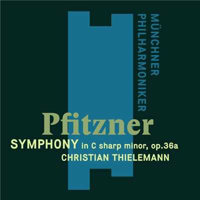 Pfitzner: Symphony in C-Sharp Minor Op. 36a/Christian Thielemann