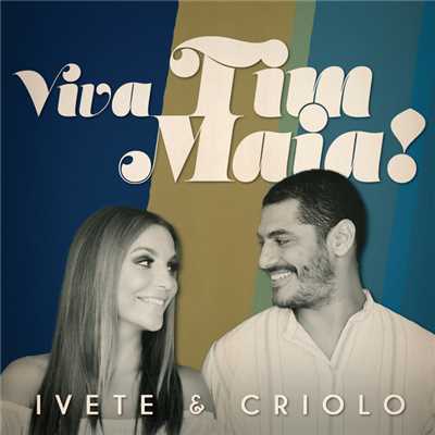 Viva Tim Maia/イヴェッチ・サンガーロ／Criolo
