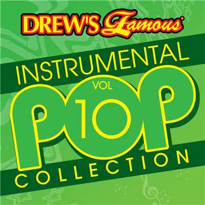 Drew's Famous Instrumental Pop Collection (Vol. 10)/The Hit Crew