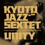 アルバム/UNITY/KYOTO JAZZ SEXTET