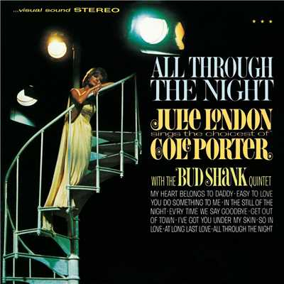 アルバム/All Through The Night: Julie London Sings The Choicest Of Cole Porter (featuring Bud Shank Quintet／Bonus Tracks)/ジュリー・ロンドン
