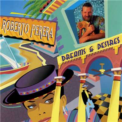 アルバム/Dreams & Desires/Roberto Perera
