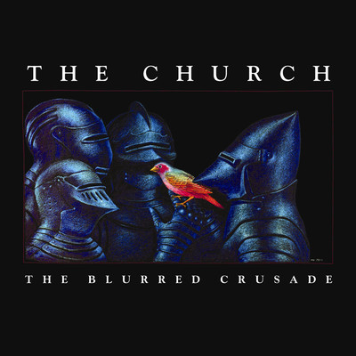 アルバム/The Blurred Crusade/The Church
