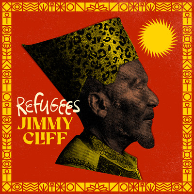 シングル/Refugees (featuring Wyclef Jean／Dance Version)/ジミー・クリフ