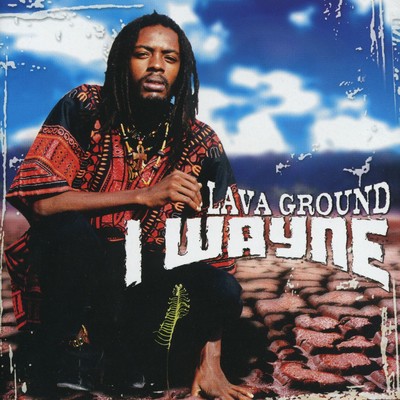 アルバム/Lava Ground/I Wayne