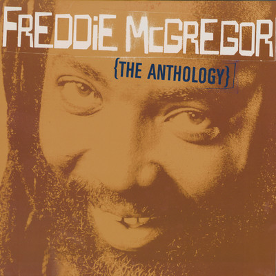 アルバム/Freddie McGregor: The Anthology/Freddie McGregor