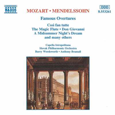 モーツァルト: 歌劇「魔笛」 K. 620 - 序曲/カペラ・イストロポリターナ／バリー・ワーズワース(指揮)
