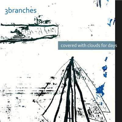 アルバム/covered with clouds for days/3branches