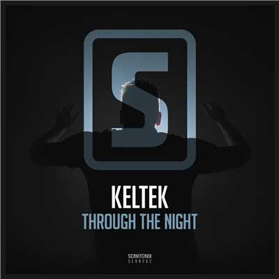 シングル/Through The Night (Radio Edit)/KELTEK