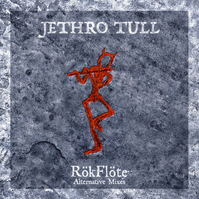 アルバム/RokFlote (Alternative Mixes)/Jethro Tull