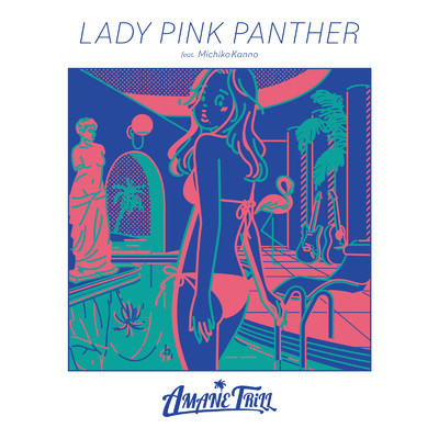 シングル/LADY PINK PANTHER (feat. 菅野みち子) [Cover]/アマネトリル