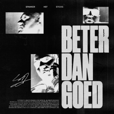 シングル/Beter Dan Goed (featuring Hef, Sticks／Instrumental)/Spanker