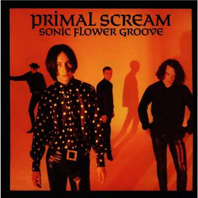 アルバム/Sonic Flower Groove/Primal Scream