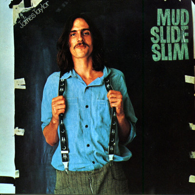 アルバム/Mud Slide Slim and the Blue Horizon/James Taylor