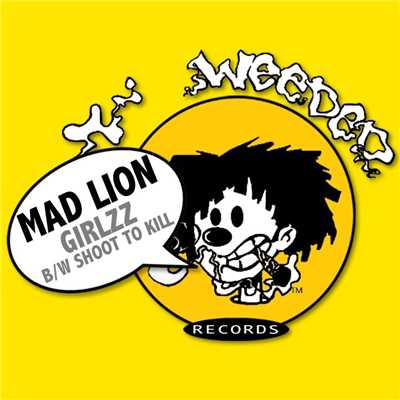 アルバム/GIRLZZ b／w SHOOT TO KILL/Mad Lion