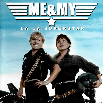 La La Superstar (Holger Lagerfeldt Remix)/Me & My