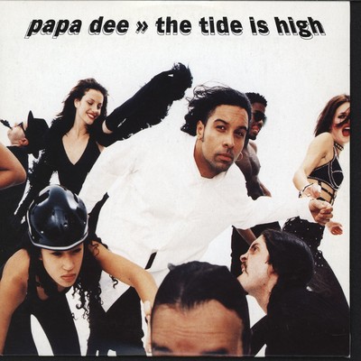 シングル/The Tide Is High (Radio Version)/Papa Dee