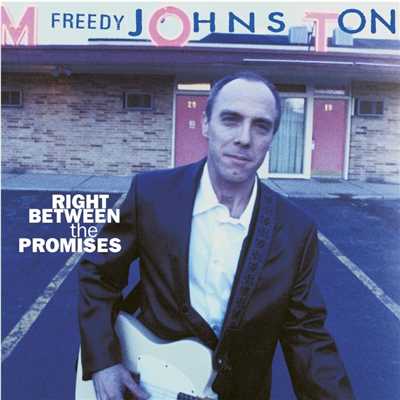 アルバム/Right Between The Promises/Freedy Johnston