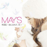 KISS〜恋におちて...冬〜/MAY'S