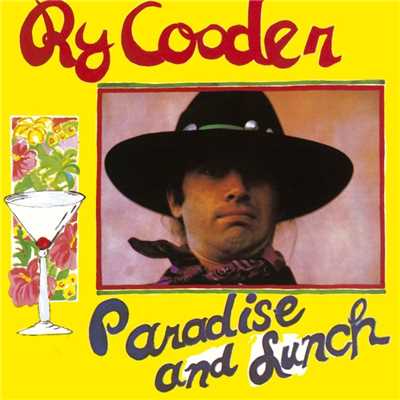アルバム/Paradise And Lunch/Ry Cooder