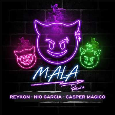 シングル/Mala (feat. Nio Garcia & Casper Magico) [Remix]/Reykon