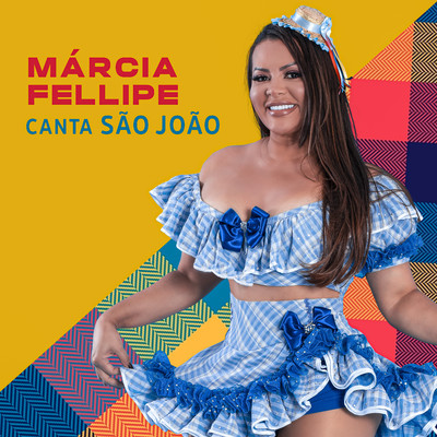 アルバム/Canta Sao Joao/Marcia Fellipe
