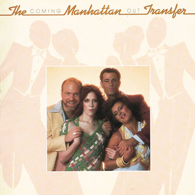 アルバム/Coming Out/Manhattan Transfer