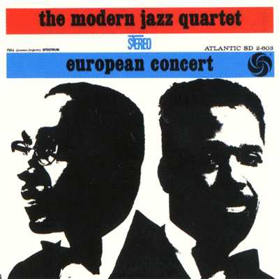 アルバム/European Concert/The Modern Jazz Quartet