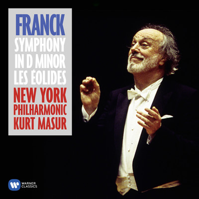 Franck: Symphony in D Minor & Les Eolides/Kurt Masur & New York Philharmonic Orchestra