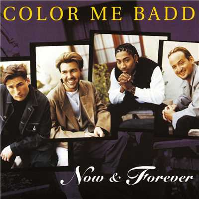 アルバム/Now and Forever/Color Me Badd