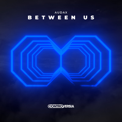 シングル/Between Us/Audax