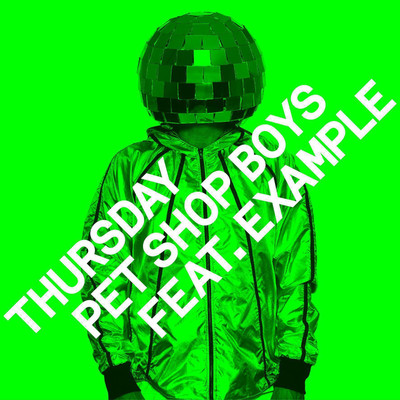シングル/Thursday (feat. Example) [Mindskap Remix]/Pet Shop Boys