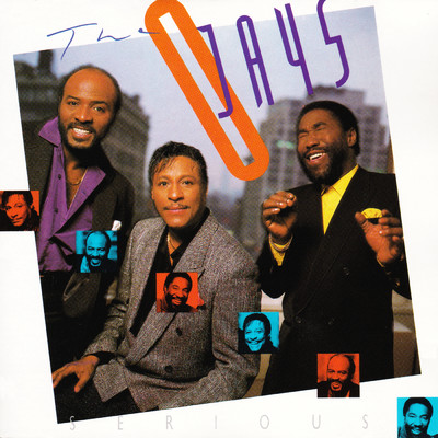Serious/The O'Jays