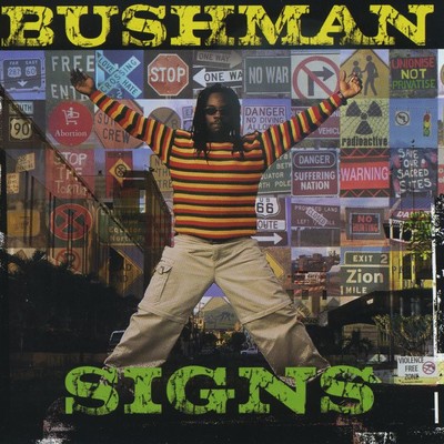 アルバム/Signs/Bushman