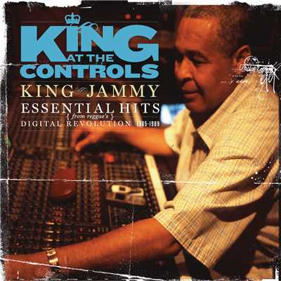 アルバム/King At The Controls: Essential Hits From Reggae's Digital Revolution 1985-1989/King Jammy