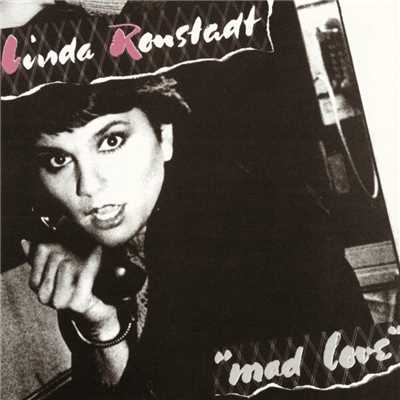 アルバム/Mad Love/Linda Ronstadt