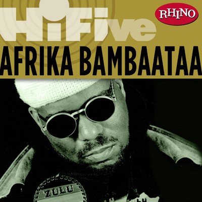 アルバム/Rhino Hi-Five: Afrika Bambaataa/Afrika Bambaataa