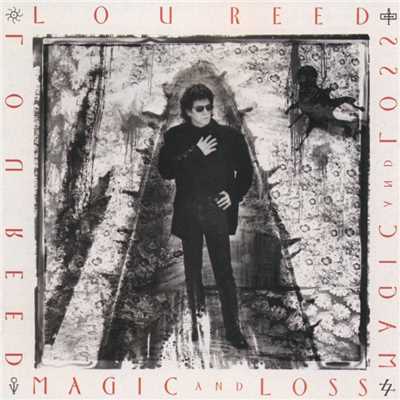アルバム/Magic And Loss (U.S. Version)/Lou Reed