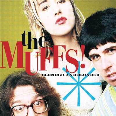 アルバム/Blonder And Blonder/The Muffs
