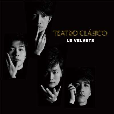 アルバム/Teatro Clasico/LE VELVETS