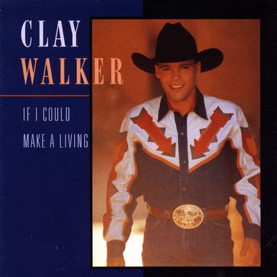 You Make It Look so Easy/Clay Walker