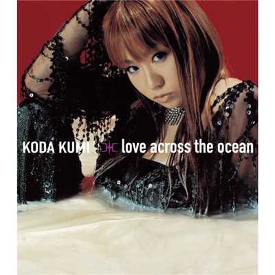 アルバム/love across the ocean/倖田來未