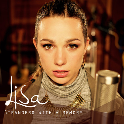 シングル/Strangers With A Memory/LISA