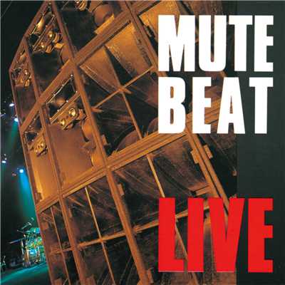 アルバム/LIVE【Remastered】/MUTE BEAT