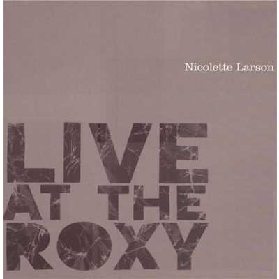 アルバム/Live At The Roxy/Nicolette Larson
