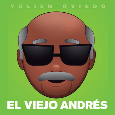 シングル/El Viejo Andres/Yulien Oviedo